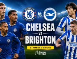 Chelsea vs Brighton: Duel Taktik Menarik di Stamford Bridge